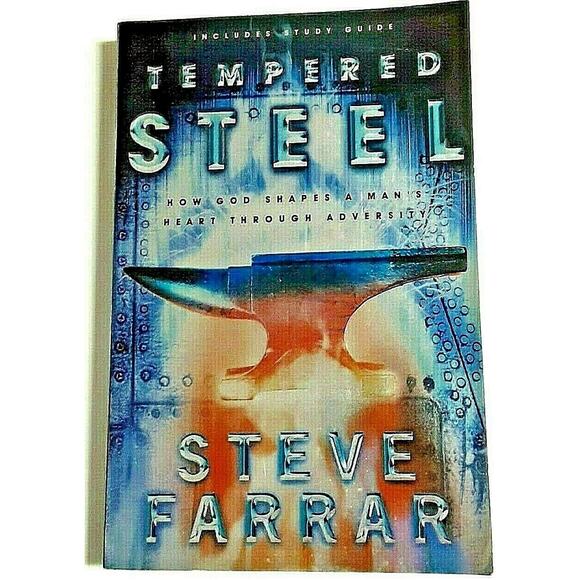 BUY 3...Tempered Steel How God Shapes a Mans Heart Through Adversity Farrar Book - Picture 2 of 7